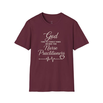 GOD FOUND/ NURSE PRACTITIONERS FRONT ONLY - PREMIUM T-SHIRT