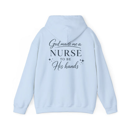 GOD MADE ME A NURSE - MEDIUM-HEAVY WEIGHT HOODIE