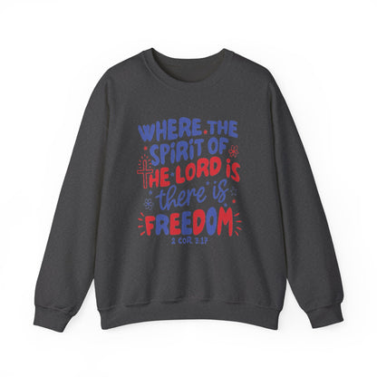 WHERE THE SPIRIT OF THE LORD IS  - MEDIUM-HEAVY WEIGHT SWEATSHIRT