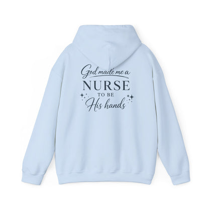 GOD MADE ME A NURSE - MEDIUM-HEAVY WEIGHT HOODIE