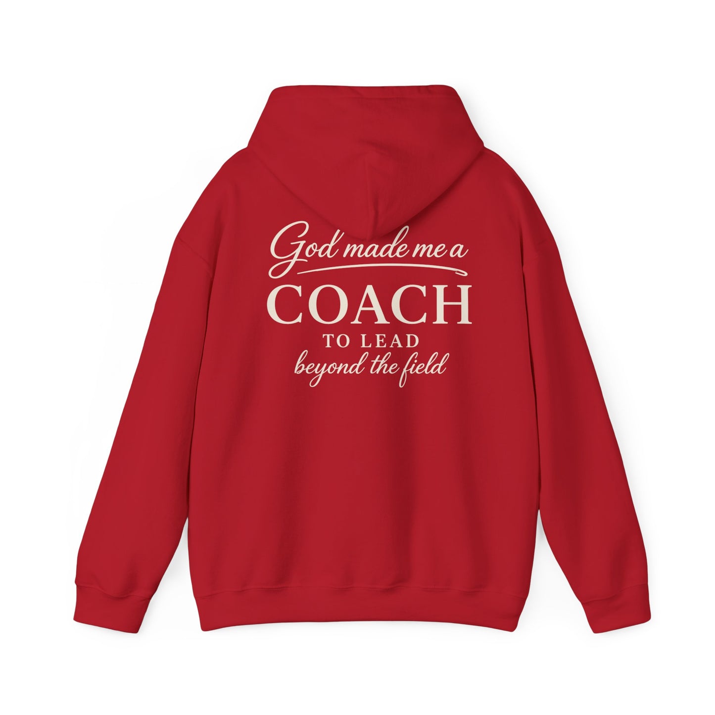 GOD MADE ME A COACH/FIELD - MEDIUM-HEAVY WEIGHT HOODIE