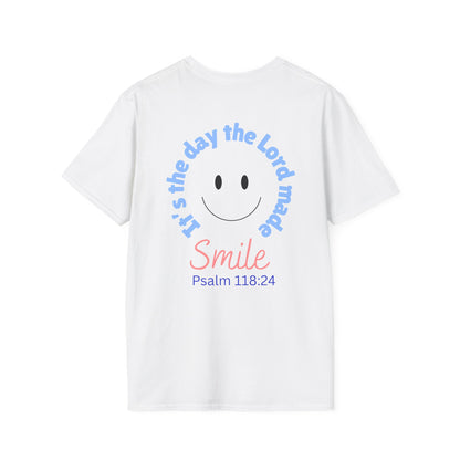 SMILE IT'S THE DAY THE LORD MADE - PREMIUM T-SHIRT