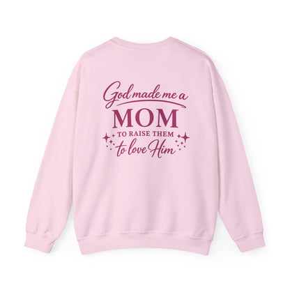 GOD MADE ME A MOM - MEDIUM-HEAVY WEIGHT SWEATSHIRT