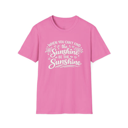 BE THE SUNSHINE - PREMIUM T-SHIRT