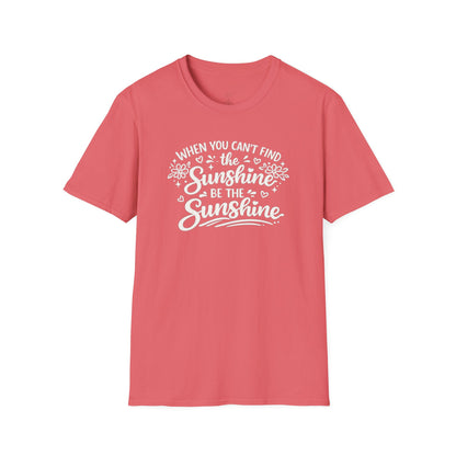 BE THE SUNSHINE - PREMIUM T-SHIRT