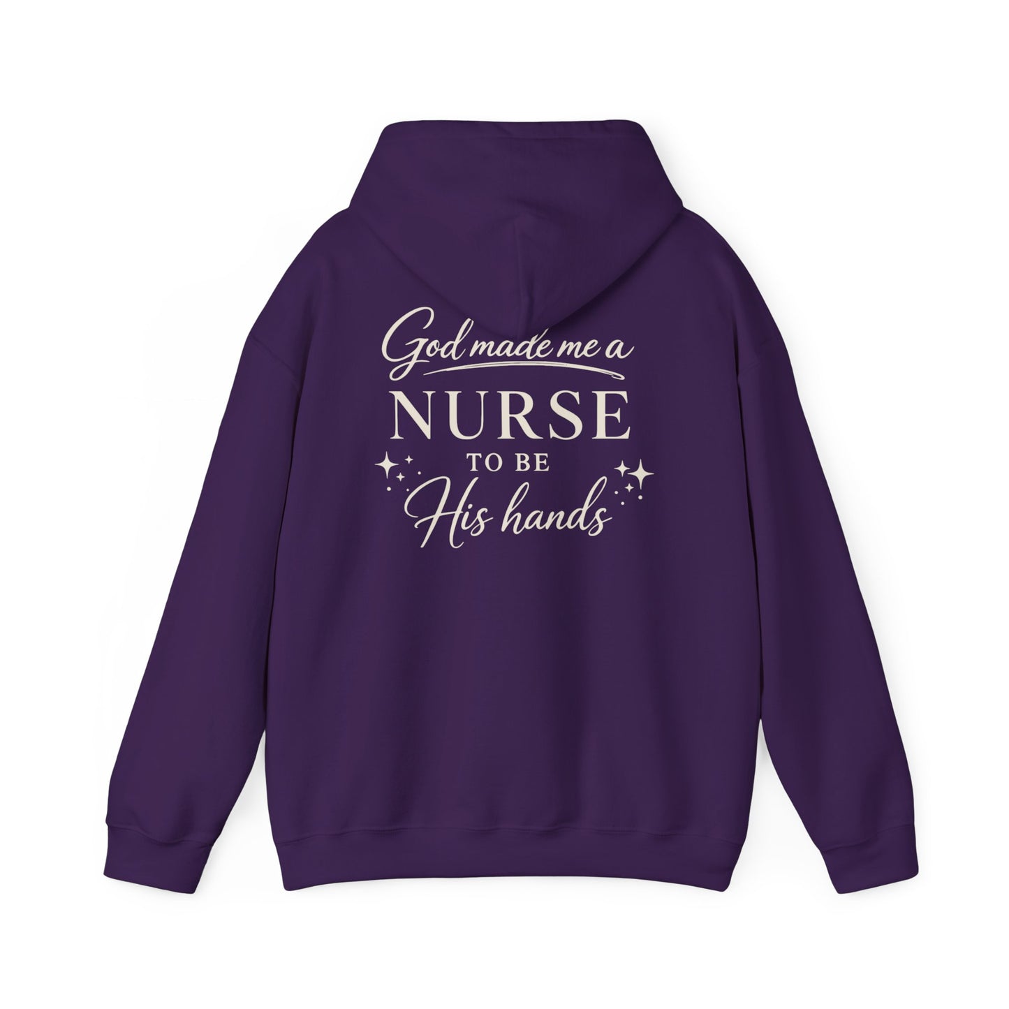 GOD MADE ME A NURSE - MEDIUM-HEAVY WEIGHT HOODIE