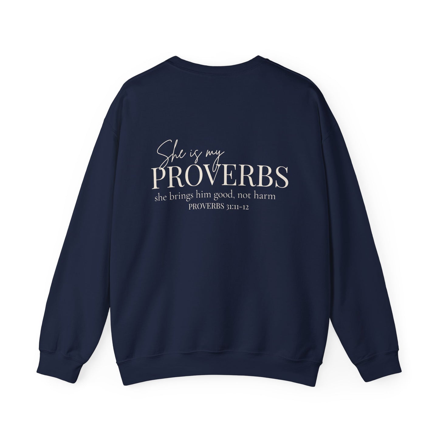 SHE IS MY PROVERBS - MEDIUM-HEAVY WEIGHT  SWEATSHIRT