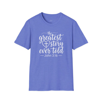 THE GREATEST STORY - PREMIUM T-SHIRT