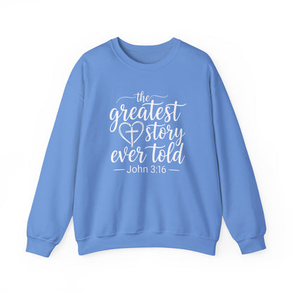 THE GREATEST STORY EVER TOLD - MEDIUM-HEAVY WEIGHT SWEATSHIRT