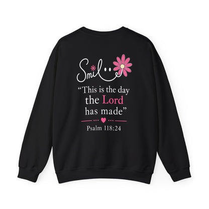 SMILE THIS IS THE DAY THE LORD HAS MADE - MEDIUM-HEAVY WEIGHT SWEATSHIRT