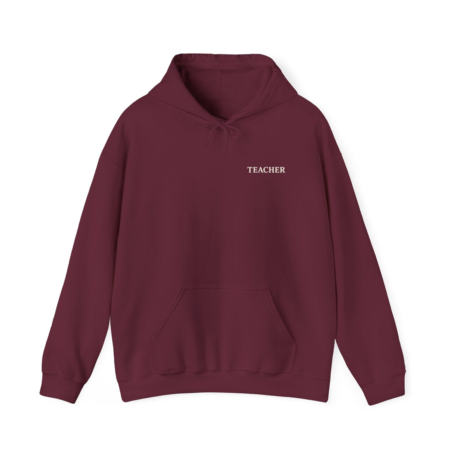 GOD MADE ME A TEACHER - MEDIUM-HEAVY WEIGHT HOODIE