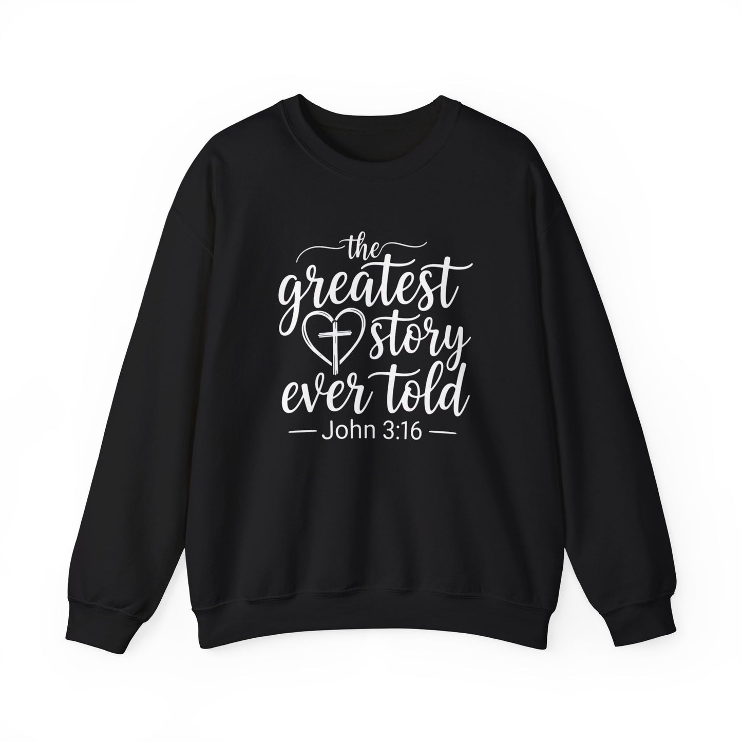 THE GREATEST STORY EVER TOLD - MEDIUM-HEAVY WEIGHT SWEATSHIRT