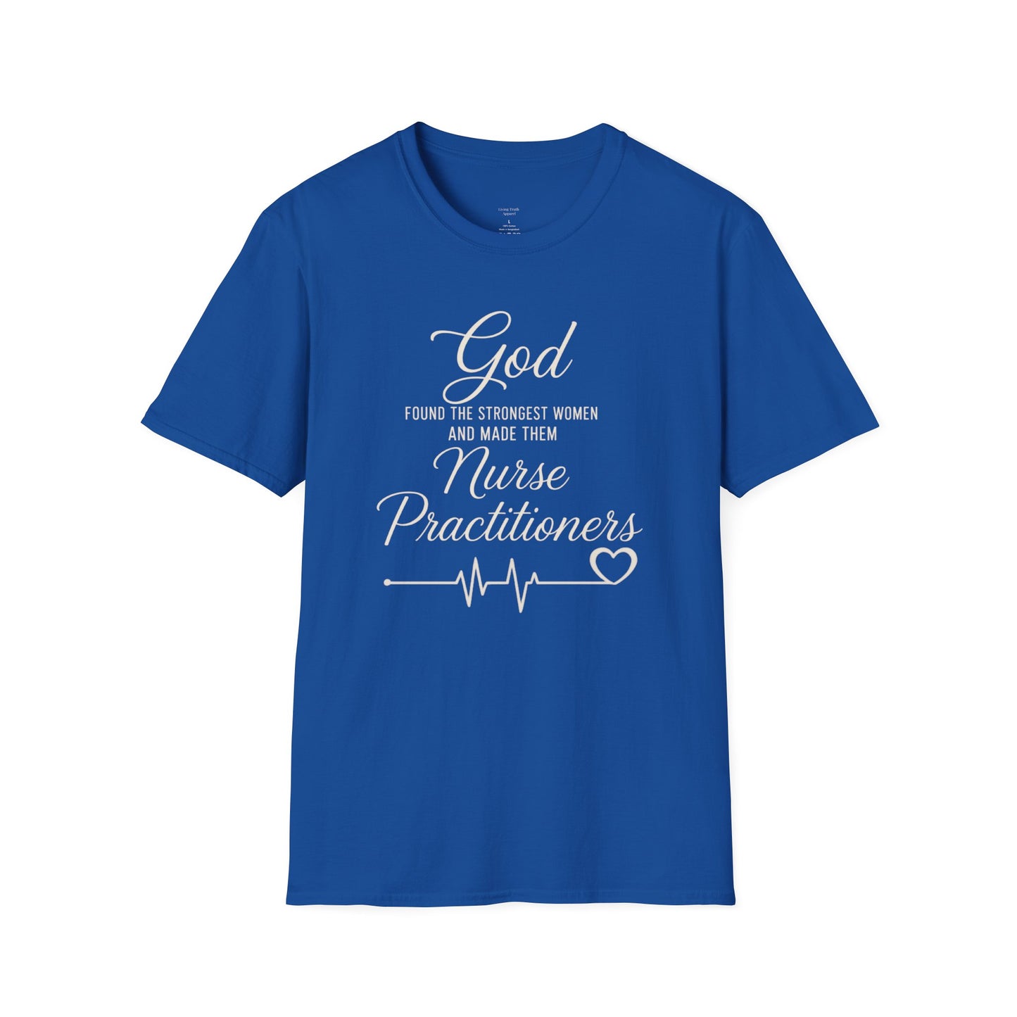 GOD FOUND/ NURSE PRACTITIONERS FRONT ONLY - PREMIUM T-SHIRT