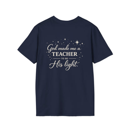 GOD MADE ME A TEACHER 2 - PREMIUM T-SHIRT