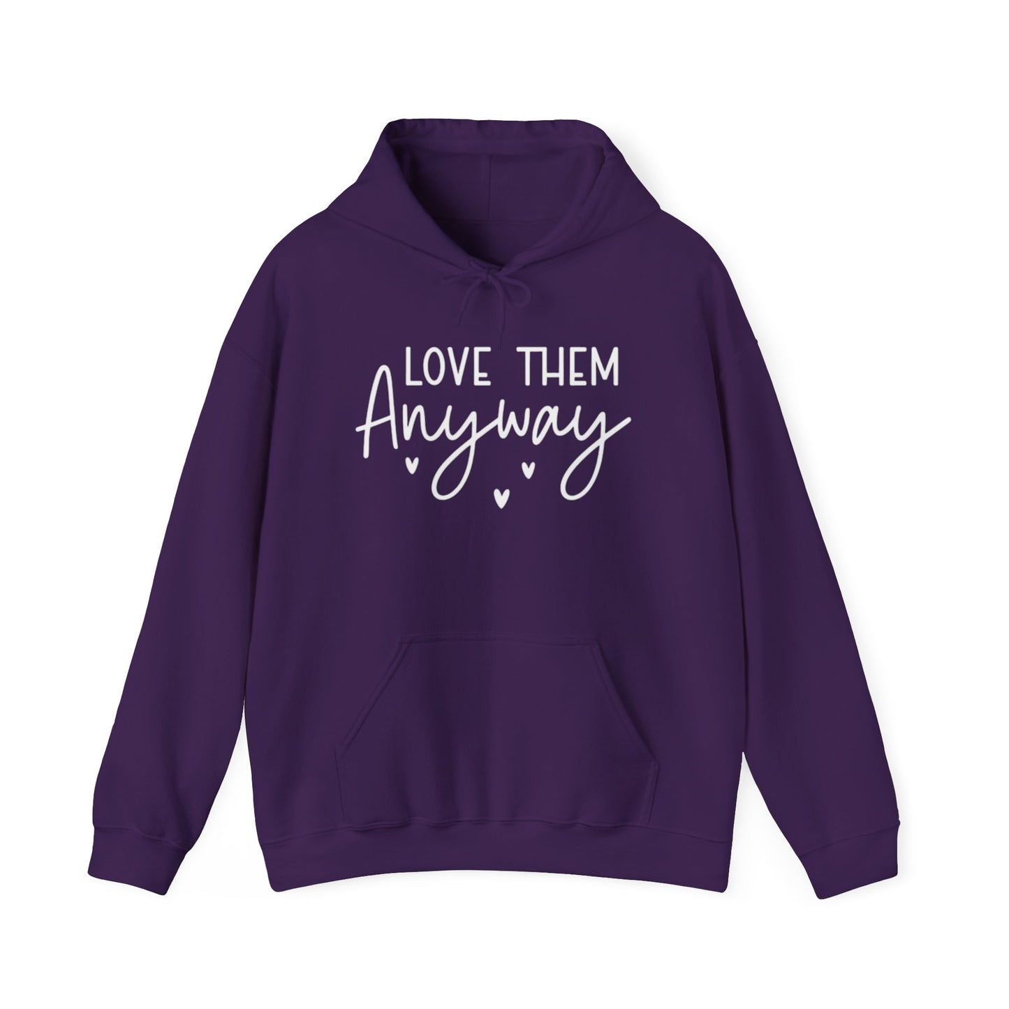 LOVE THEM ANYWAY - MEDIUM - HEAVY WEIGHT HOODIE