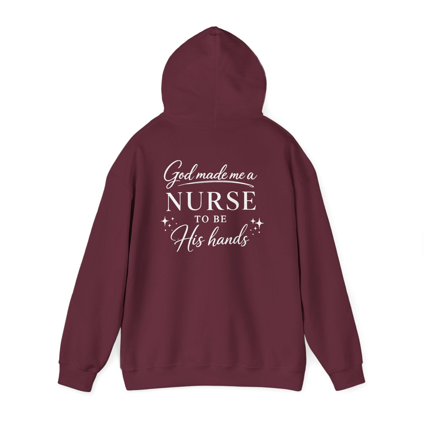 GOD MADE ME A NURSE - MEDIUM-HEAVY WEIGHT HOODIE