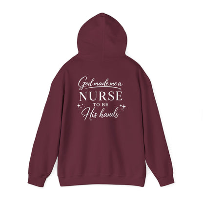 GOD MADE ME A NURSE - MEDIUM-HEAVY WEIGHT HOODIE