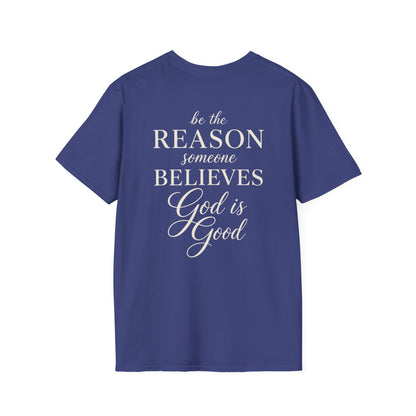 BE THE REASON - PREMIUM T-SHIRT