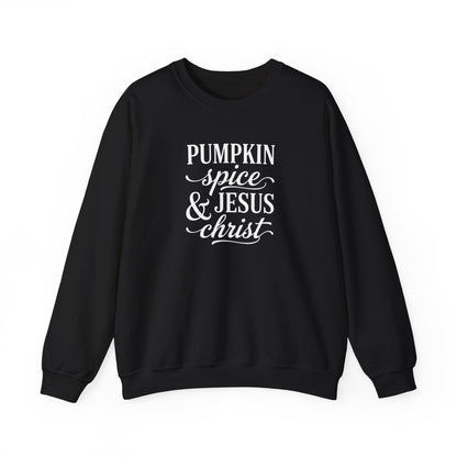 PUMPKIN SPICE AND JESUS CHRIST - MEDIUM-HEAVY WEIGHT SWEATSHIRT
