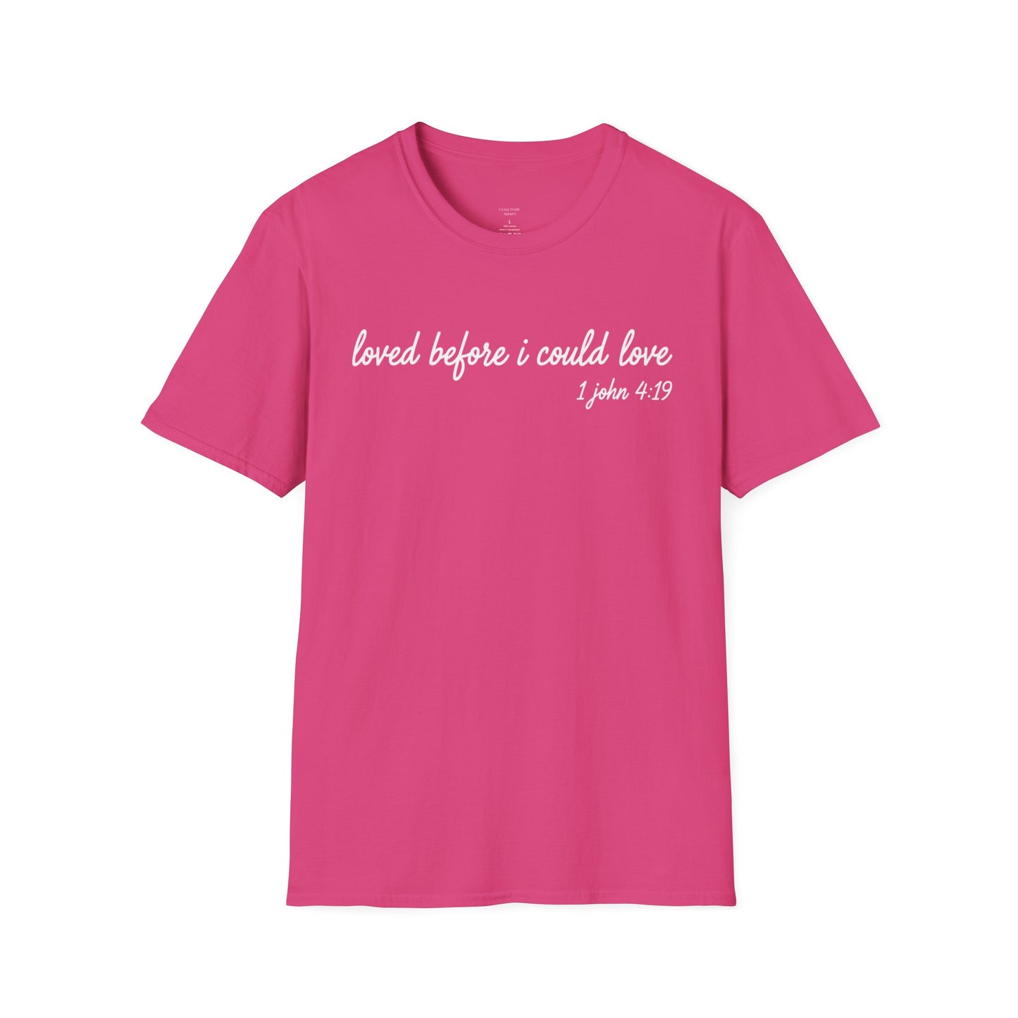 LOVED BEFORE I COULD LOVE - PREMIUM T-SHIRT