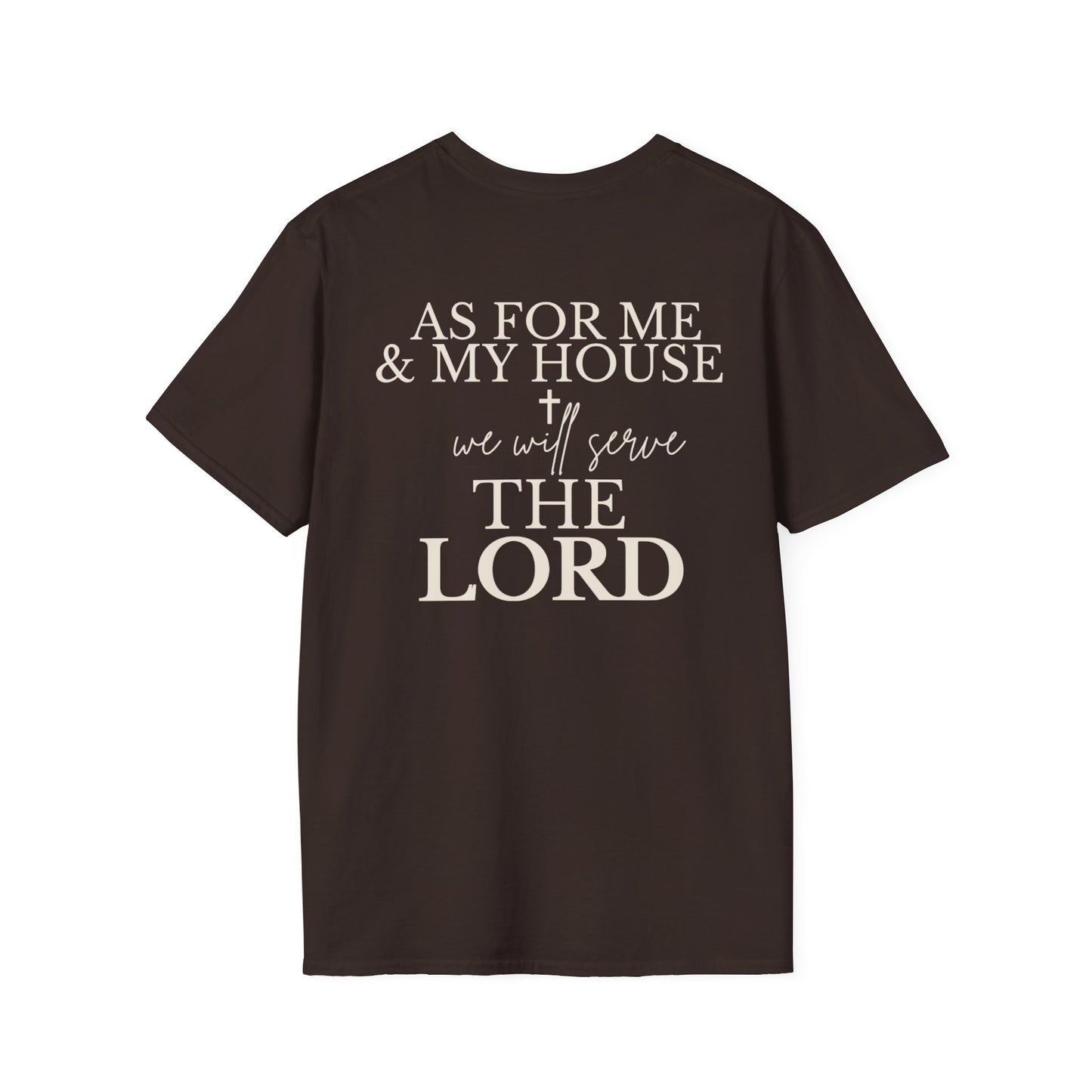 AS FOR ME AND MY HOUSE - PREMIUM T-SHIRT