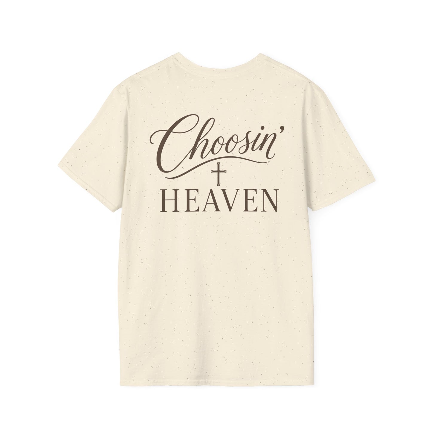 CHOOSIN' HEAVEN - PREMIUM T-SHIRT