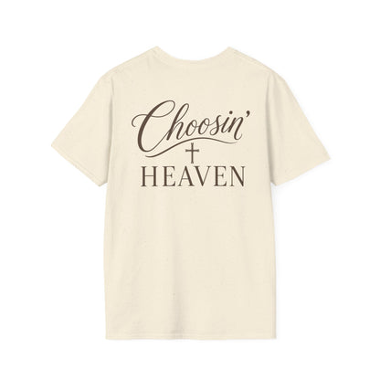 CHOOSIN' HEAVEN - PREMIUM T-SHIRT