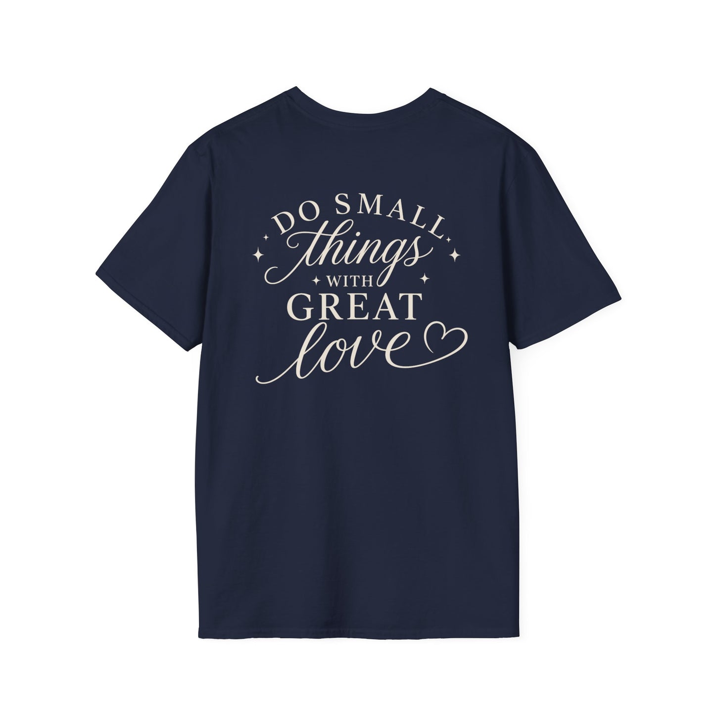 DO SMALL THINGS - PREMIUM T-SHIRT