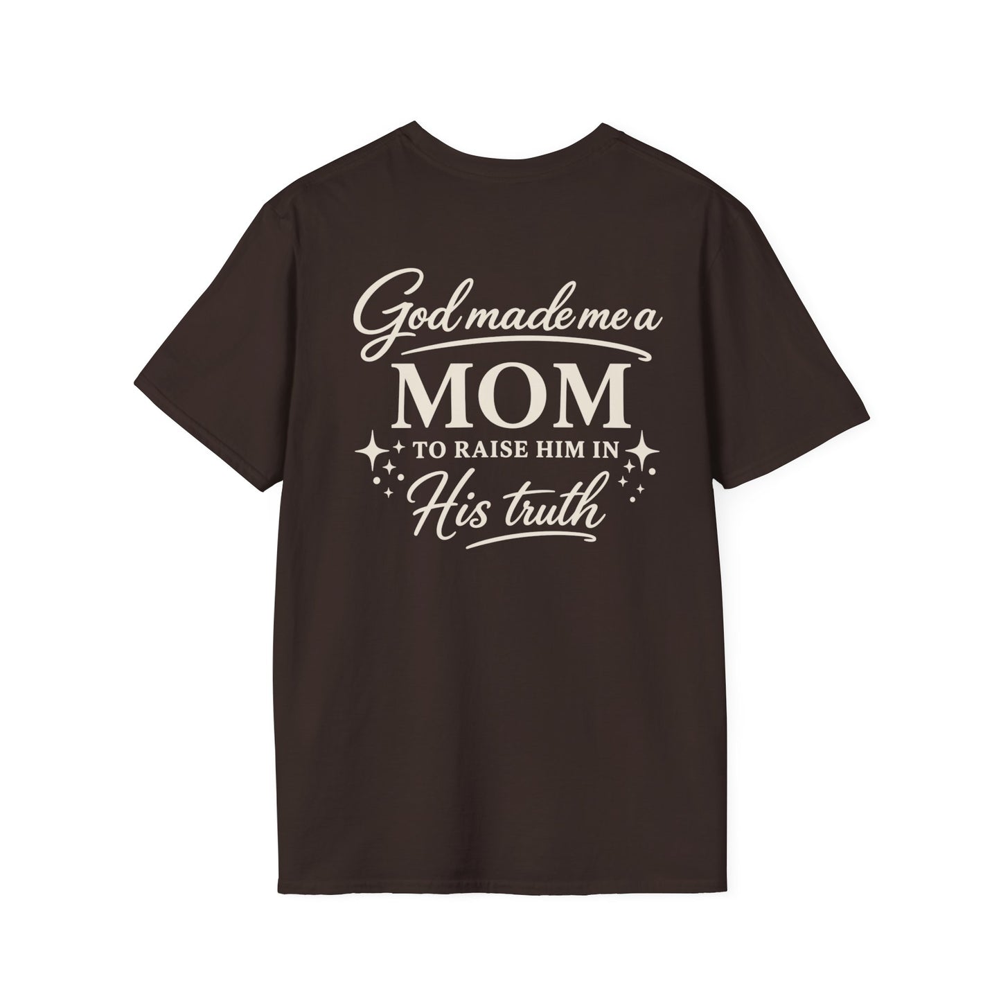 GOD MADE ME A MOM TO RAISE HIM - PREMIUM T-SHIRT
