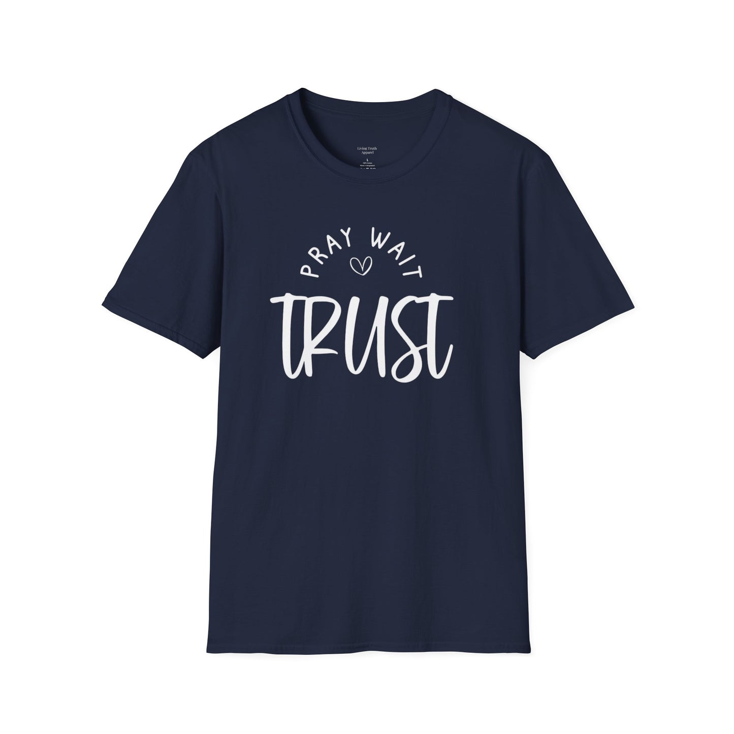 PRAY WAIT TRUST - PREMIUM T-SHIRT