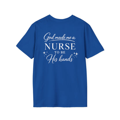 GOD MADE ME A NURSE - PREMIUM T-SHIRT