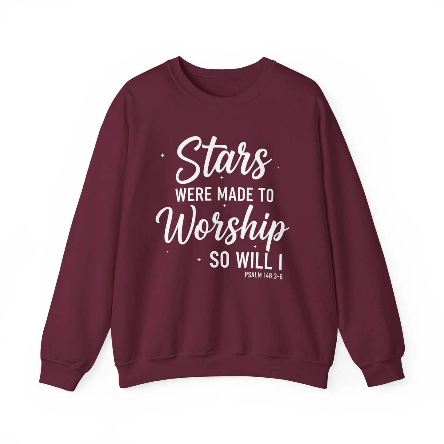 IF STARS WERE MADE TO WORSHIP - MEDIUM-HEAVY WEIGHT SWEATSHIRT