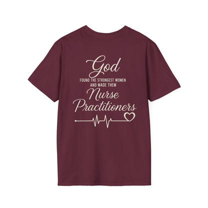 GOD FOUND/NURSE PRACTITIONERS - PREMIUM T-SHIRT