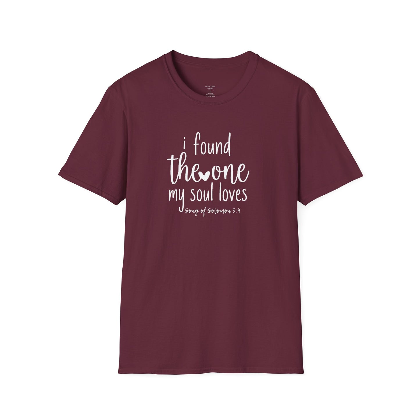 I FOUND THE ONE MY SOUL LOVES - PREMIUM T-SHIRT