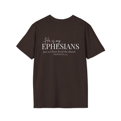 HE IS MY EPHESIANS - PREMIUM T-SHIRT