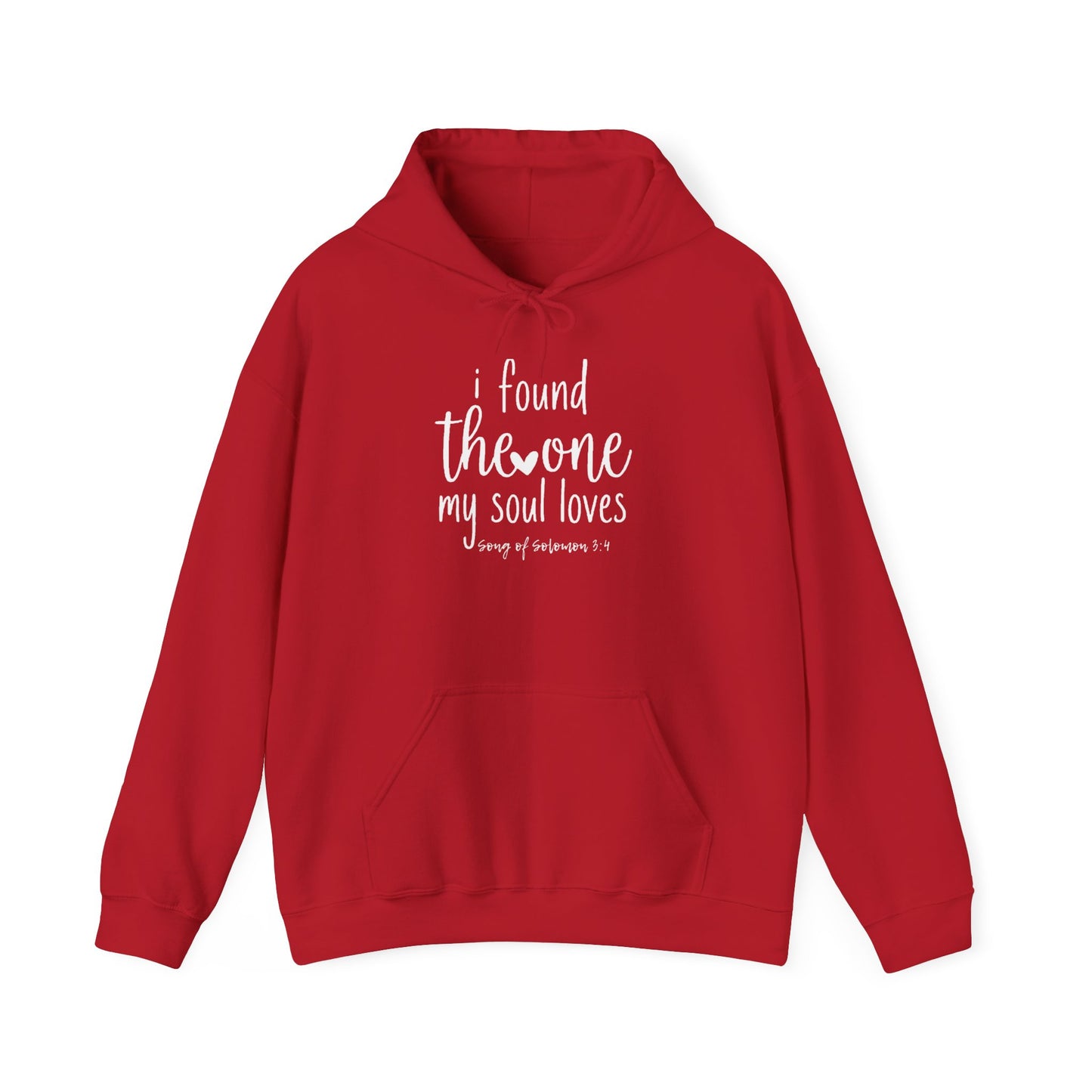 I FOUND THE ONE MY SOUL LOVES - MEDIUM-HEAVY WEIGHT HOODIE
