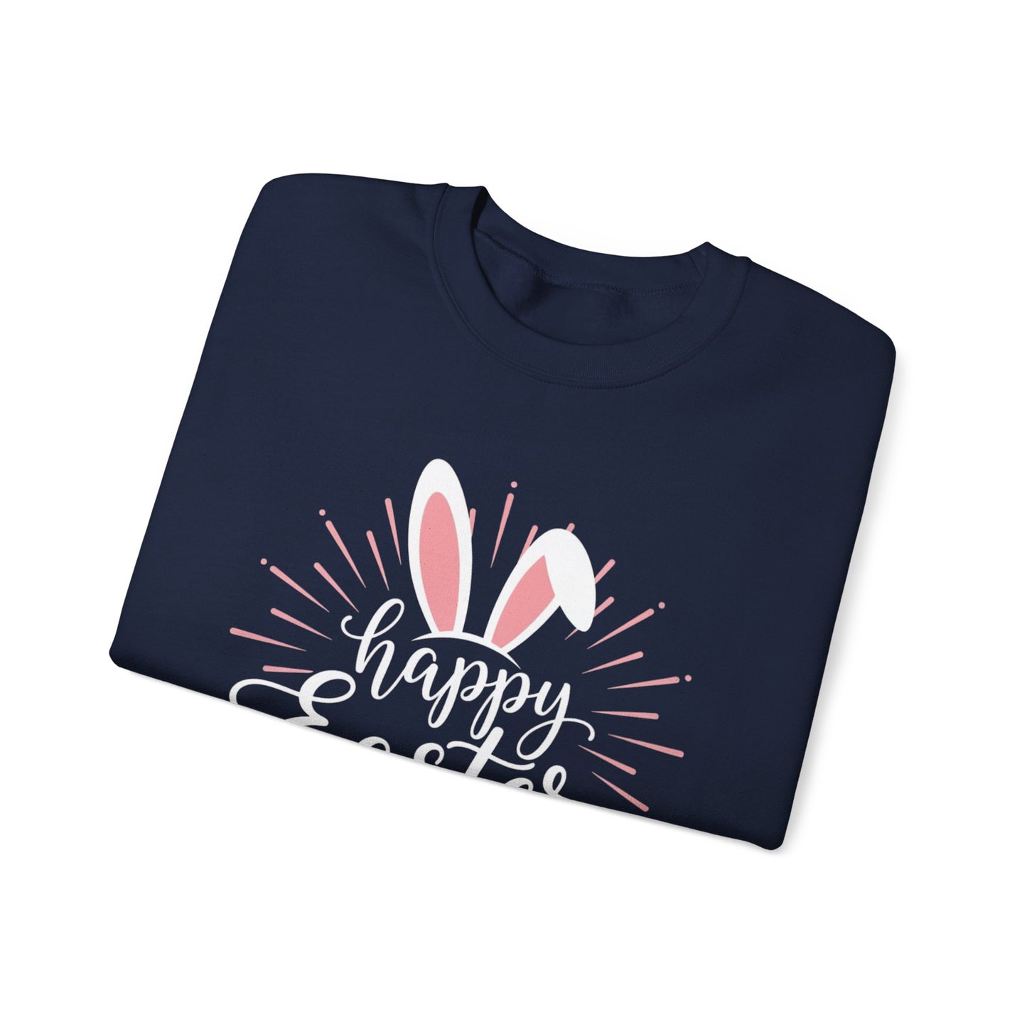 HAPPY EASTER - MEDIUM-HEAVY WEIGHT SWEATSHIRT