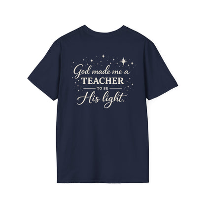 GOD MADE ME A TEACHER - PREMIUM T-SHIRT