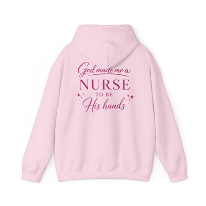 GOD MADE ME A NURSE - MEDIUM-HEAVY WEIGHT HOODIE