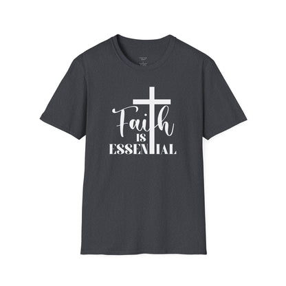 FAITH IS ESSENTIAL - PREMIUM T-SHIRT