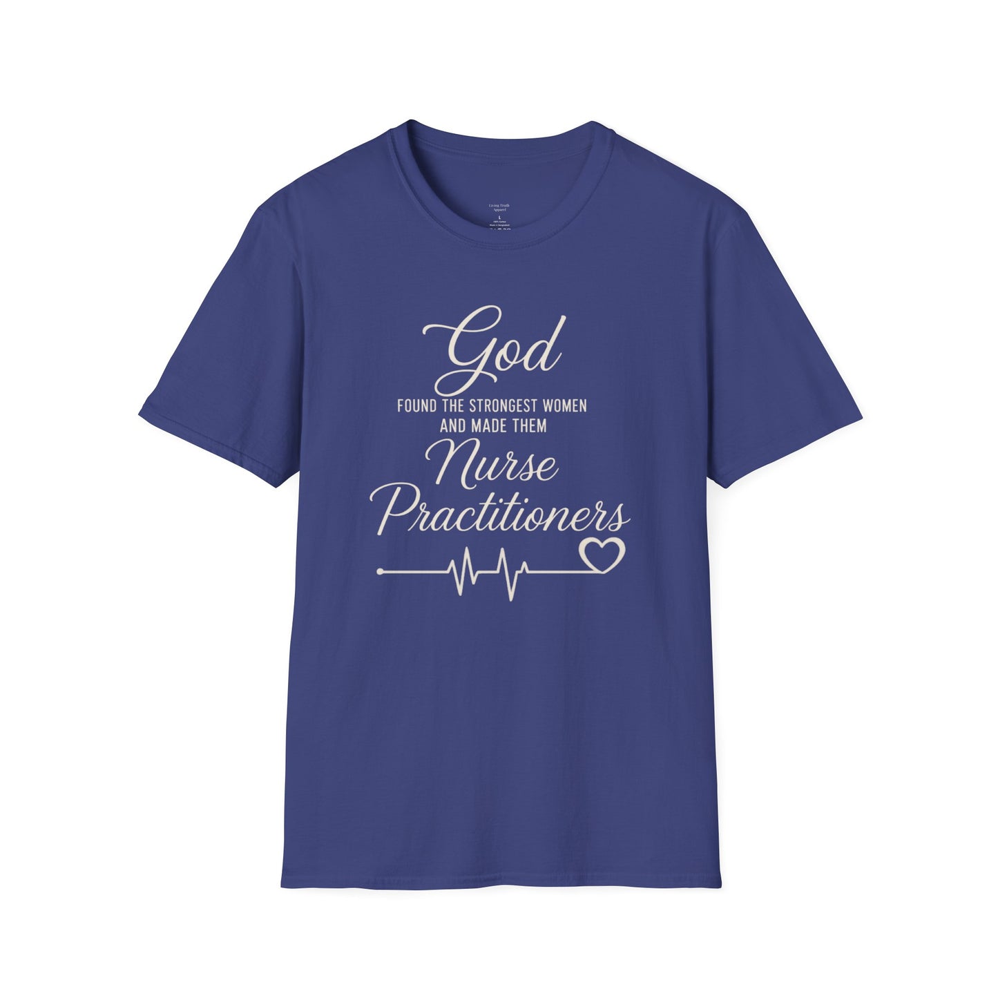 GOD FOUND/ NURSE PRACTITIONERS FRONT ONLY - PREMIUM T-SHIRT