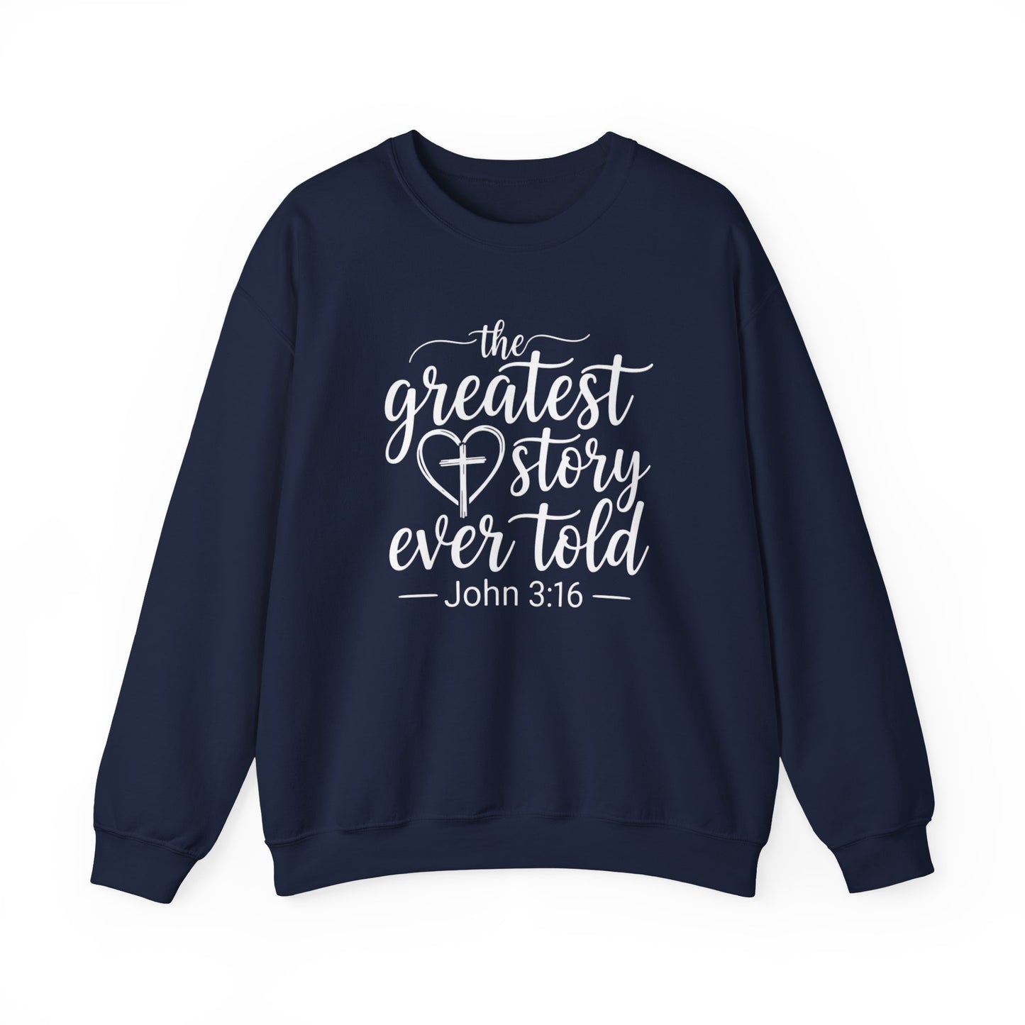 THE GREATEST STORY EVER TOLD - MEDIUM-HEAVY WEIGHT SWEATSHIRT