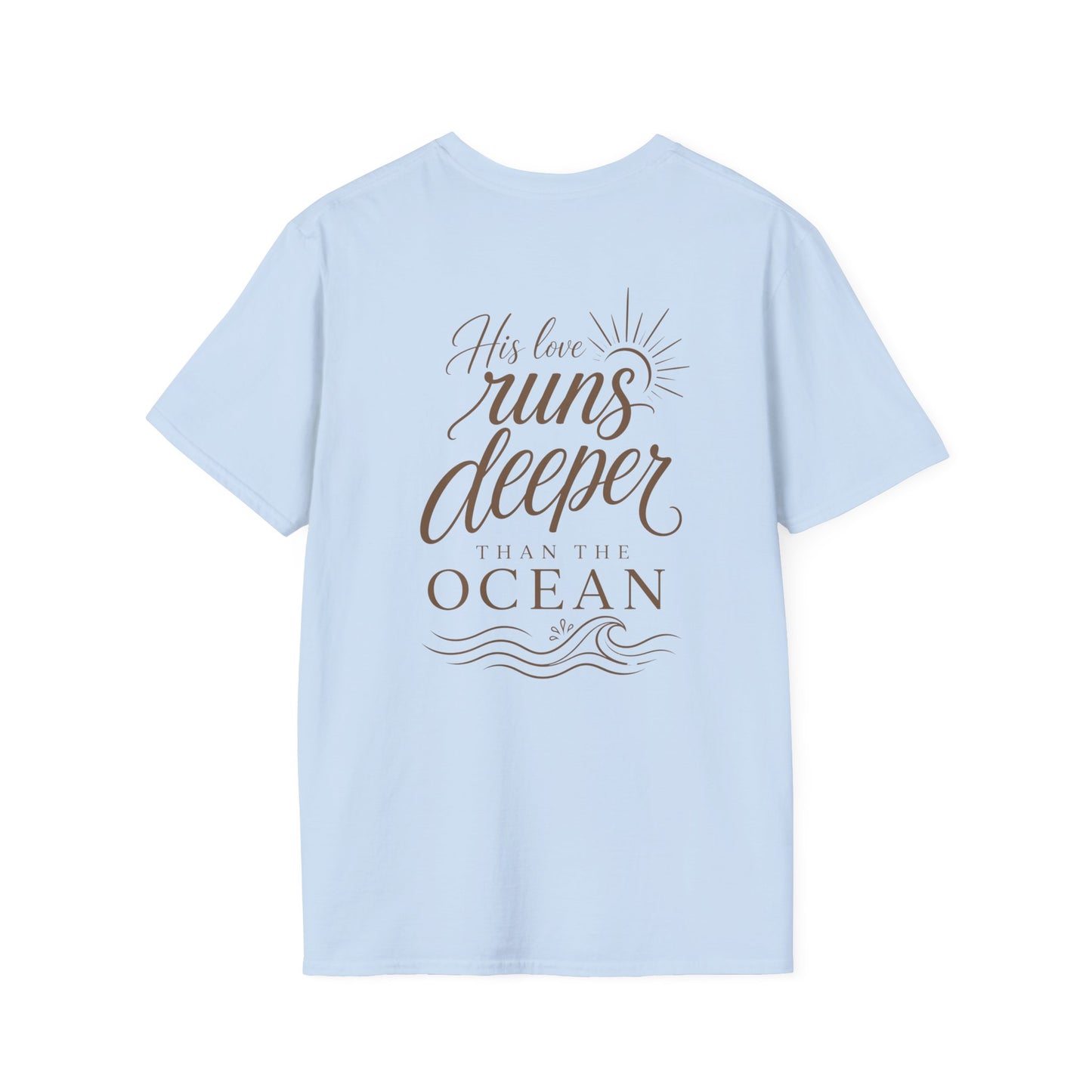 HIS LOVE RUNS DEEPER - PREMIUM T-SHIRT