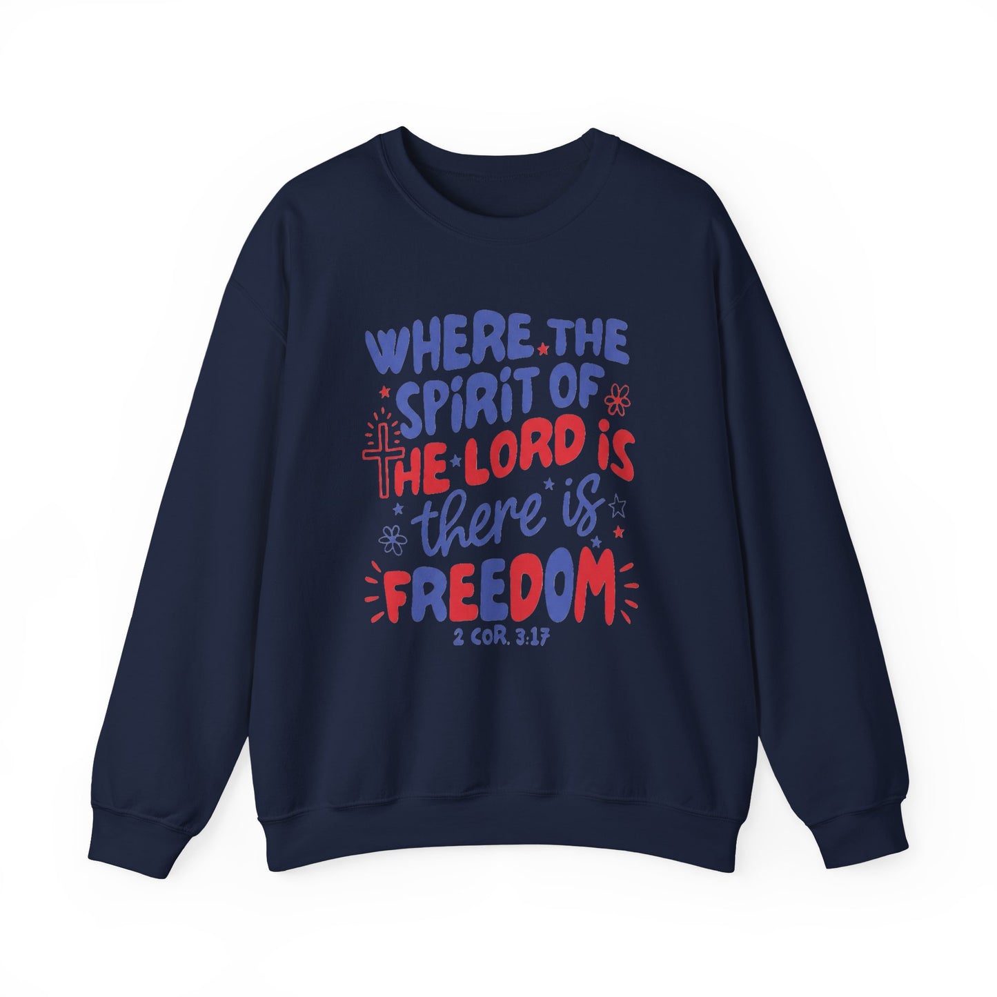 WHERE THE SPIRIT OF THE LORD IS  - MEDIUM-HEAVY WEIGHT SWEATSHIRT