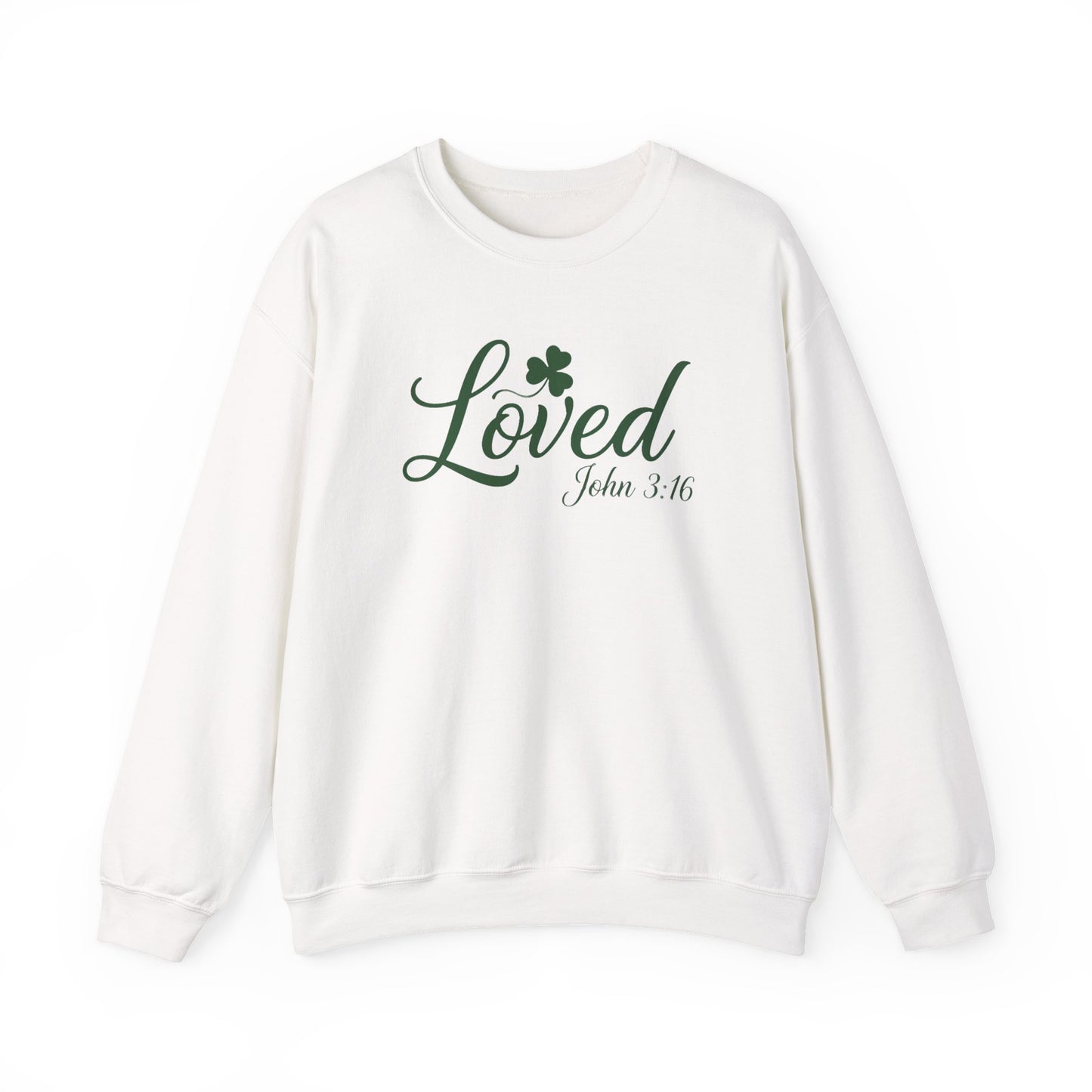 LOVED JOHN 3:16 ST PATRICKS DAY - MEDIUM-HEAVY WEIGHT SWEATSHIRT