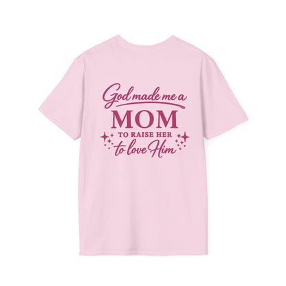 GOD MADE ME A MOM TO RAISE HER - PREMIUM T-SHIRT