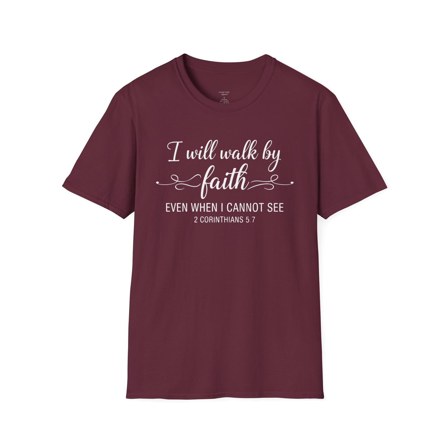 I WILL WALK BY FAITH - PREMIUM T-SHIRT