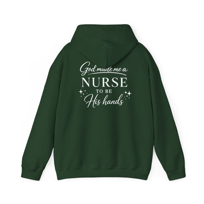GOD MADE ME A NURSE - MEDIUM-HEAVY WEIGHT HOODIE