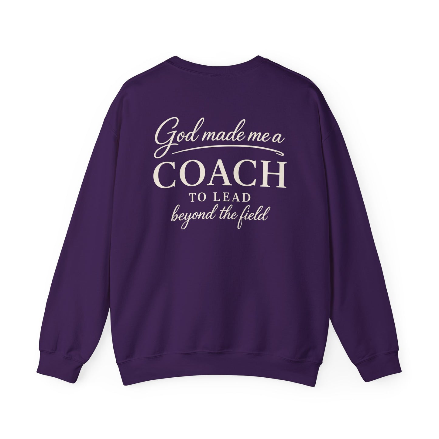 GOD MADE ME A COACH/FIELD - MEDIUM-HEAVY WEIGHT SWEATSHIRT