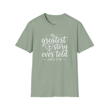 THE GREATEST STORY - PREMIUM T-SHIRT